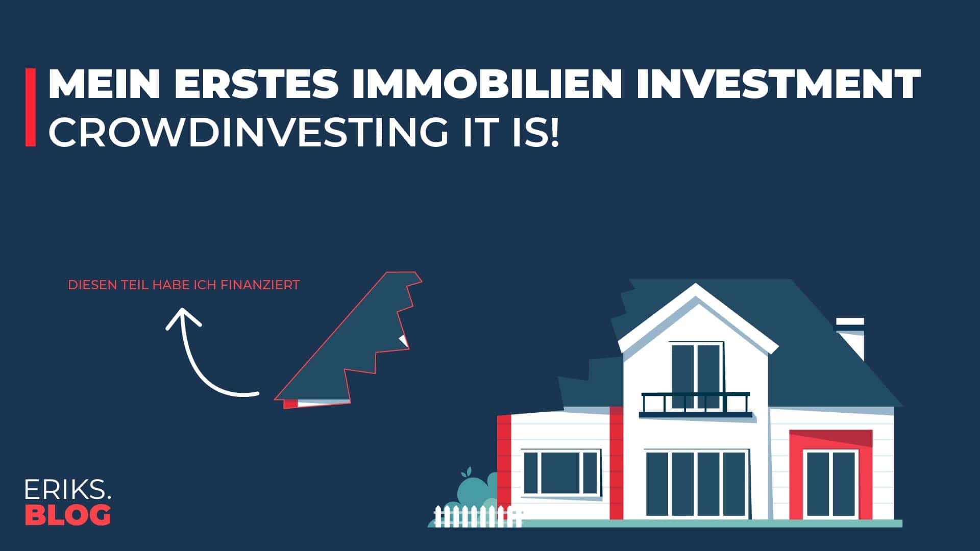 Mein erstes Immobilien Investment  – Crowdinvesting it is!